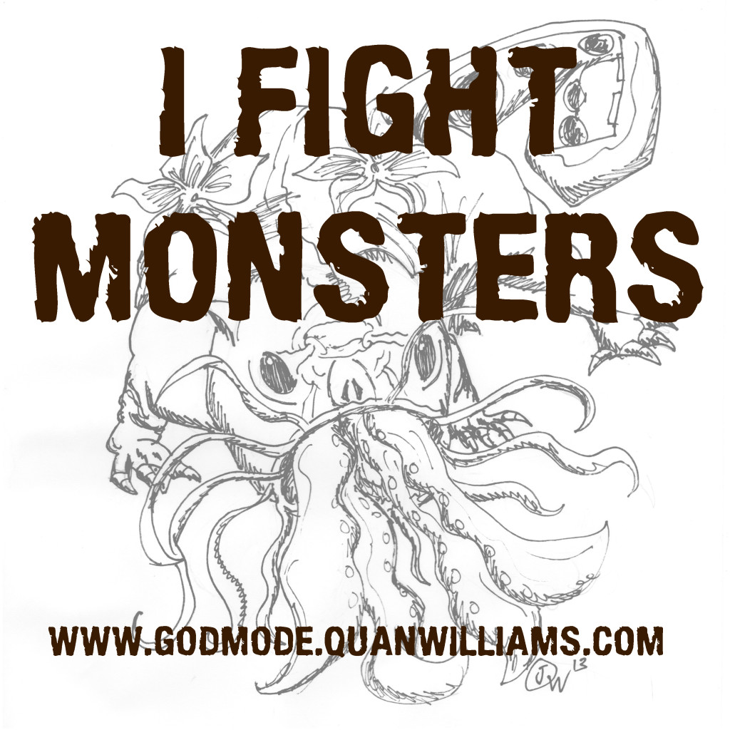I Fight Monsters